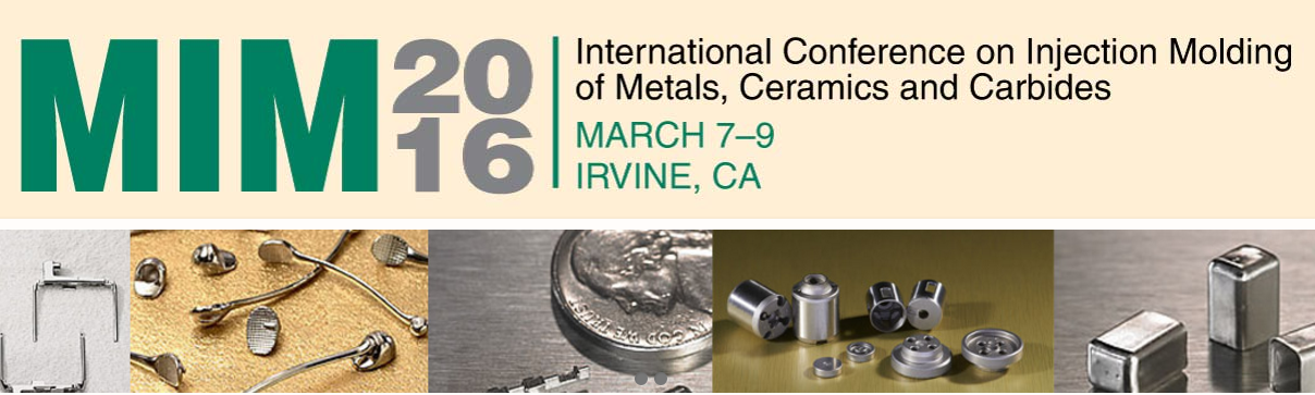「MIM 2016- International Conference on Injection Molding of Metals, Ceramics and Carbides」的圖片搜尋結果