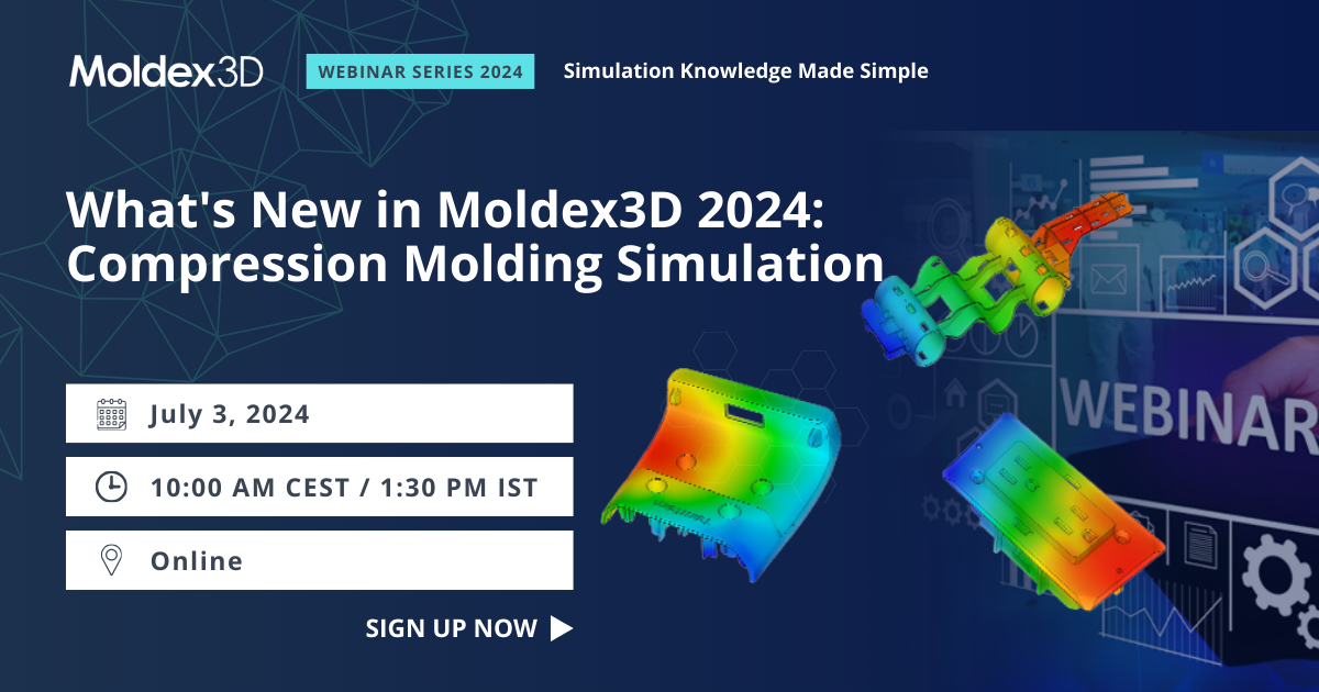 Webinar: What’s New in Moldex3D 2024: Compression Molding Simulation ...